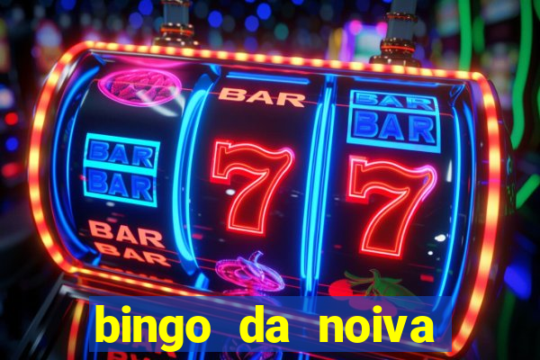 bingo da noiva para imprimir